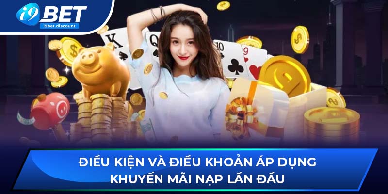 Điều kiện và điều khoản áp dụng khuyến mãi nạp lần đầu