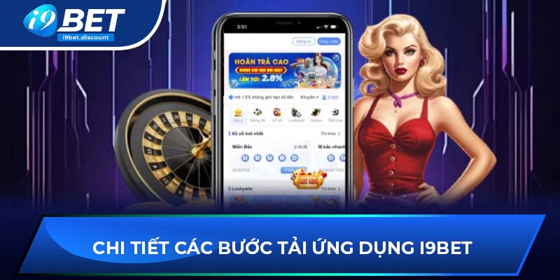 Chi tiết các bước tải ứng dụng i9BET